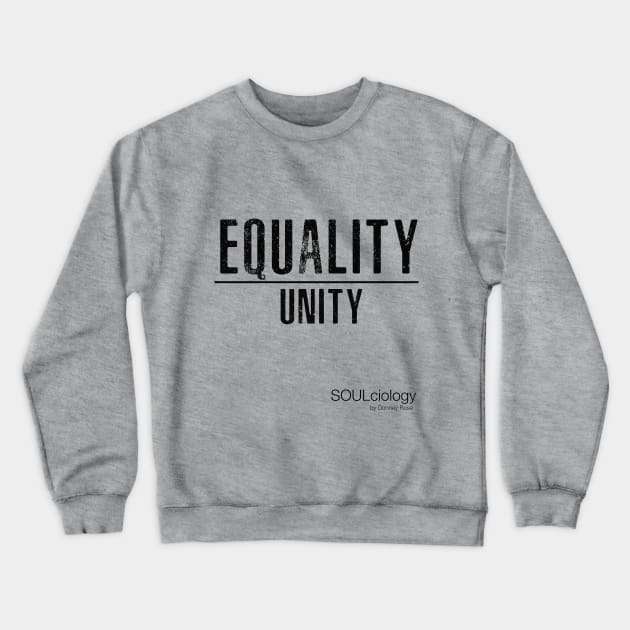 EQUALITY > unity Crewneck Sweatshirt by DR1980